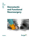 STEREOTACTIC AND FUNCTIONAL NEUROSURGERY]