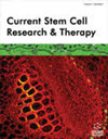 Current Stem Cell Research & Therapy]