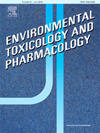 ENVIRONMENTAL TOXICOLOGY AND PHARMACOLOGY]